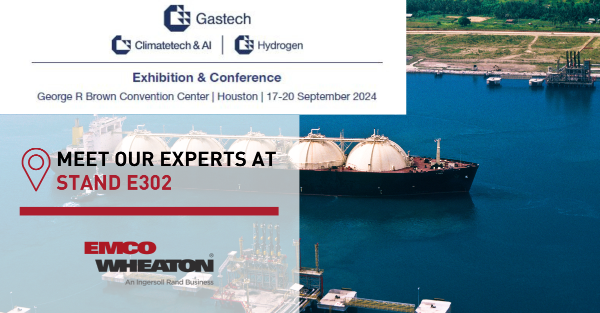 Visit Emco Wheaton Experts at Gastech Tradeshow 2024 in Houston, Texas